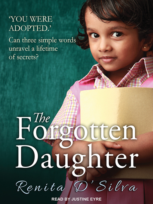 Title details for The Forgotten Daughter by Renita D'Silva - Wait list